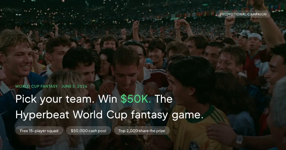 Hyperbeat World Cup Fantasy — pick your team, win $50,000